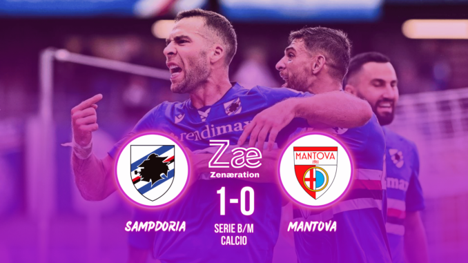 Serie B/M Sampdoria vs Mantova