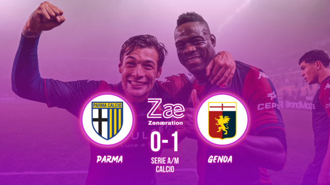 Serie A/M Parma vs Genoa