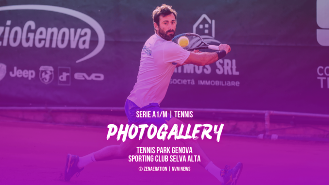 Serie A1/M Tennis Park Genova vs Sporting Club Selva Alta